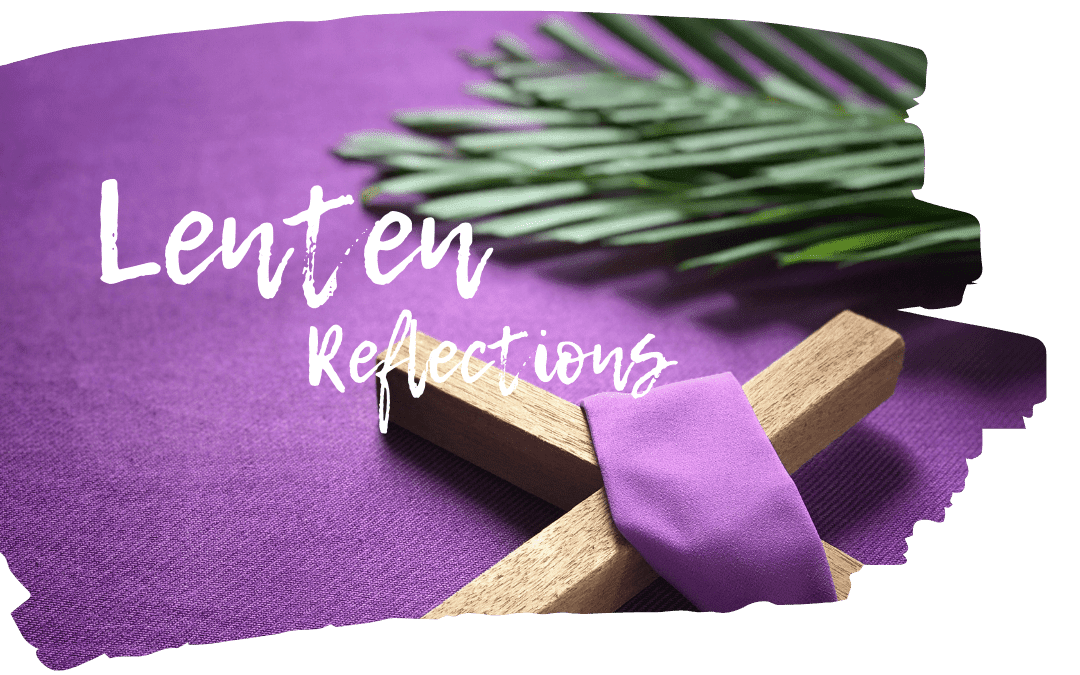 First Sunday of Lent Reflection 2022