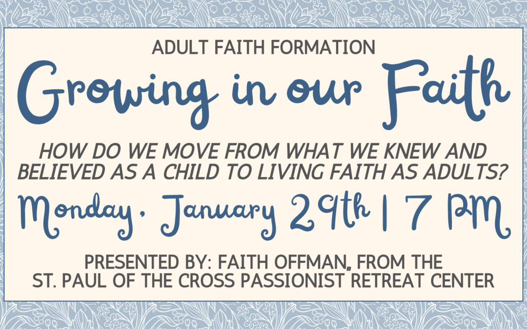 Adult Faith Formation: Growing in Faith