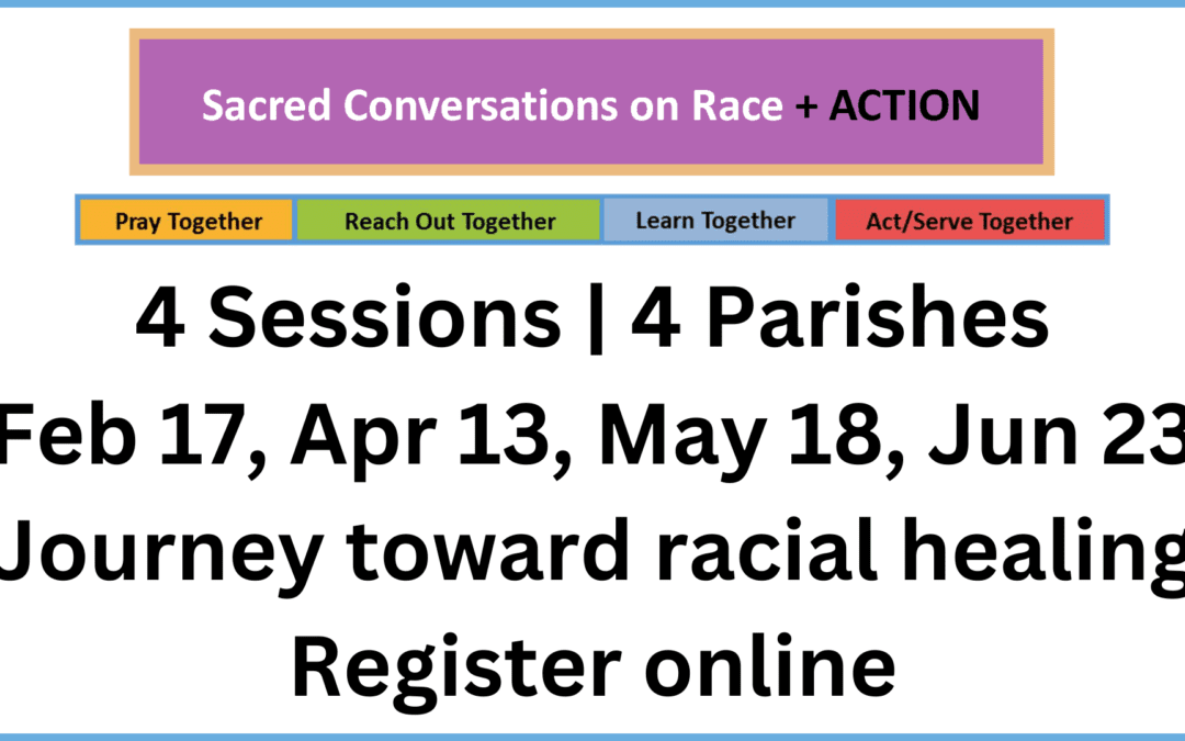Sacred Conversations on Race + Action
