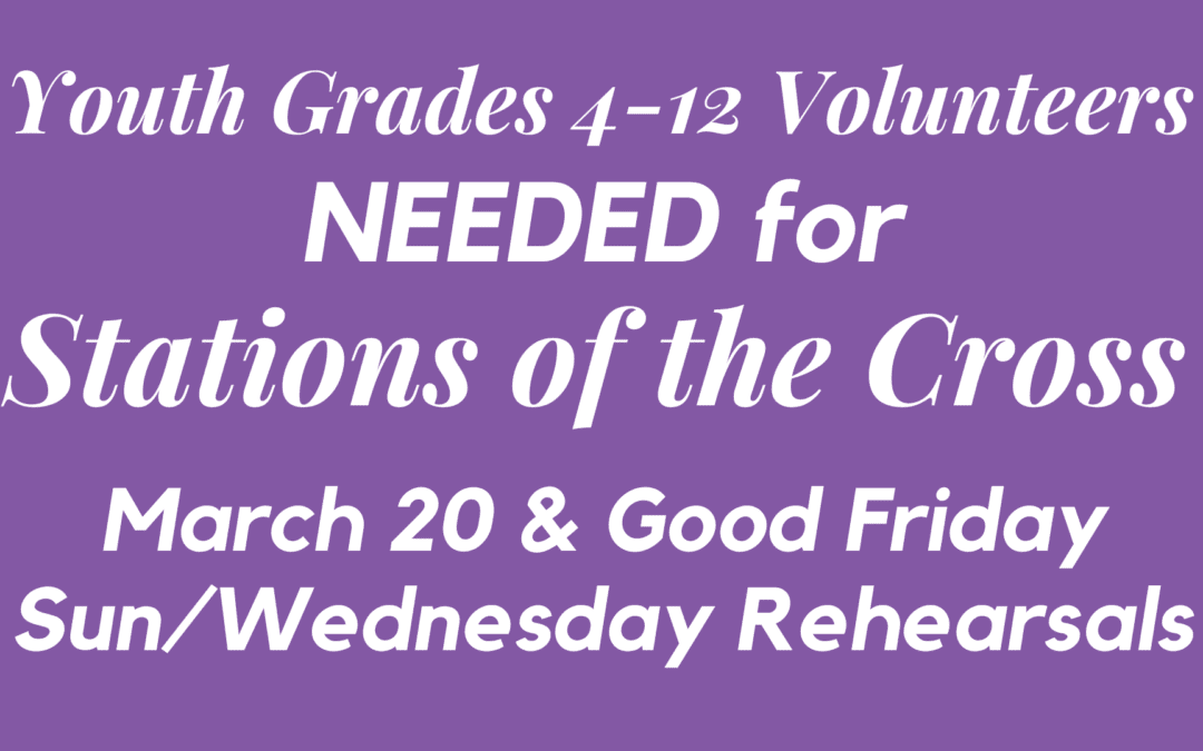 Stations of the Cross Youth Volunteers