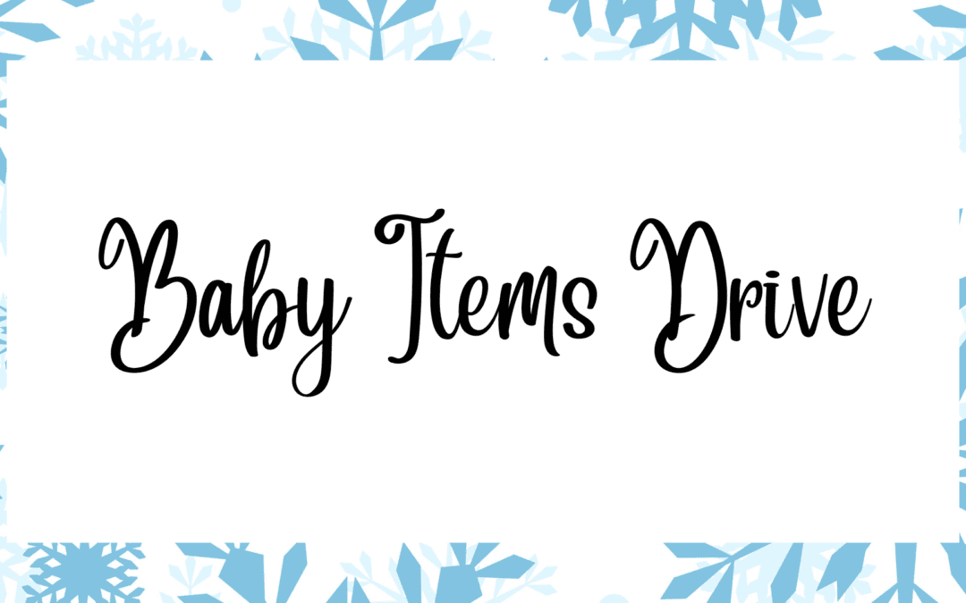 Baby Items Drive