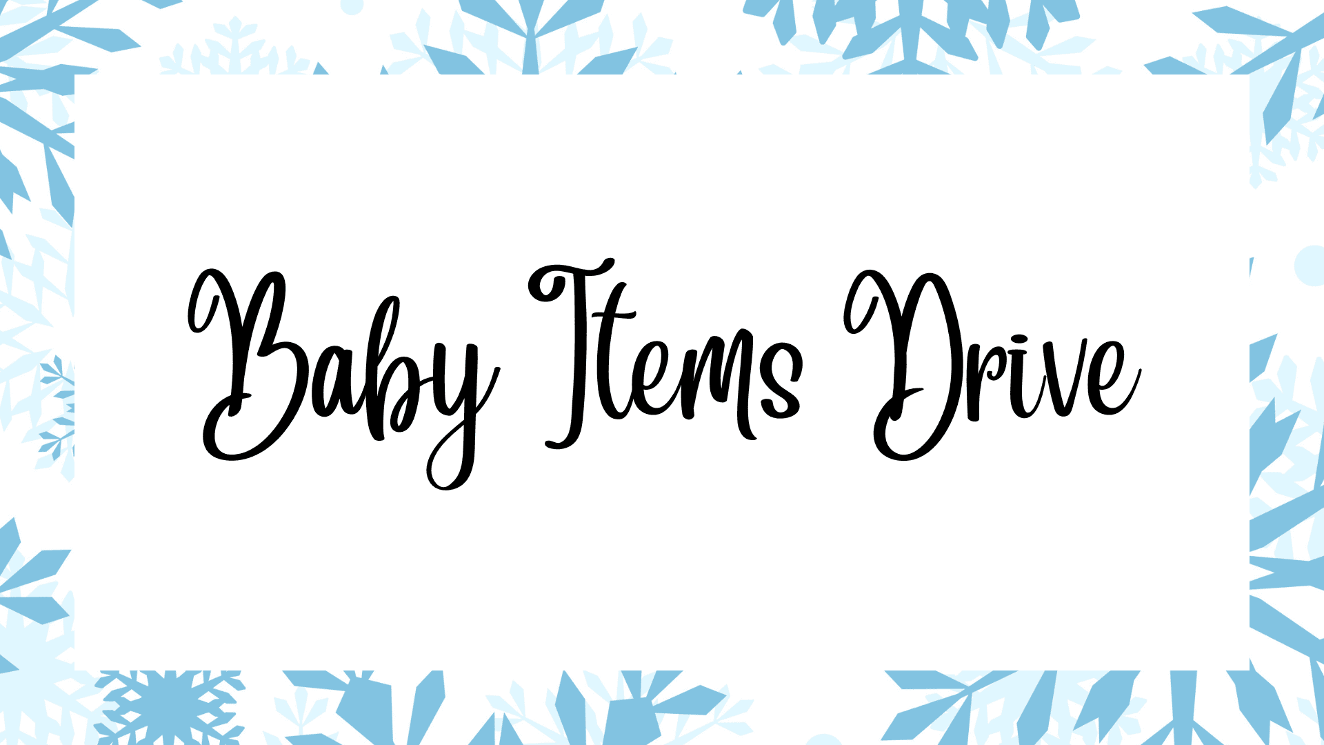 Baby Items Drive