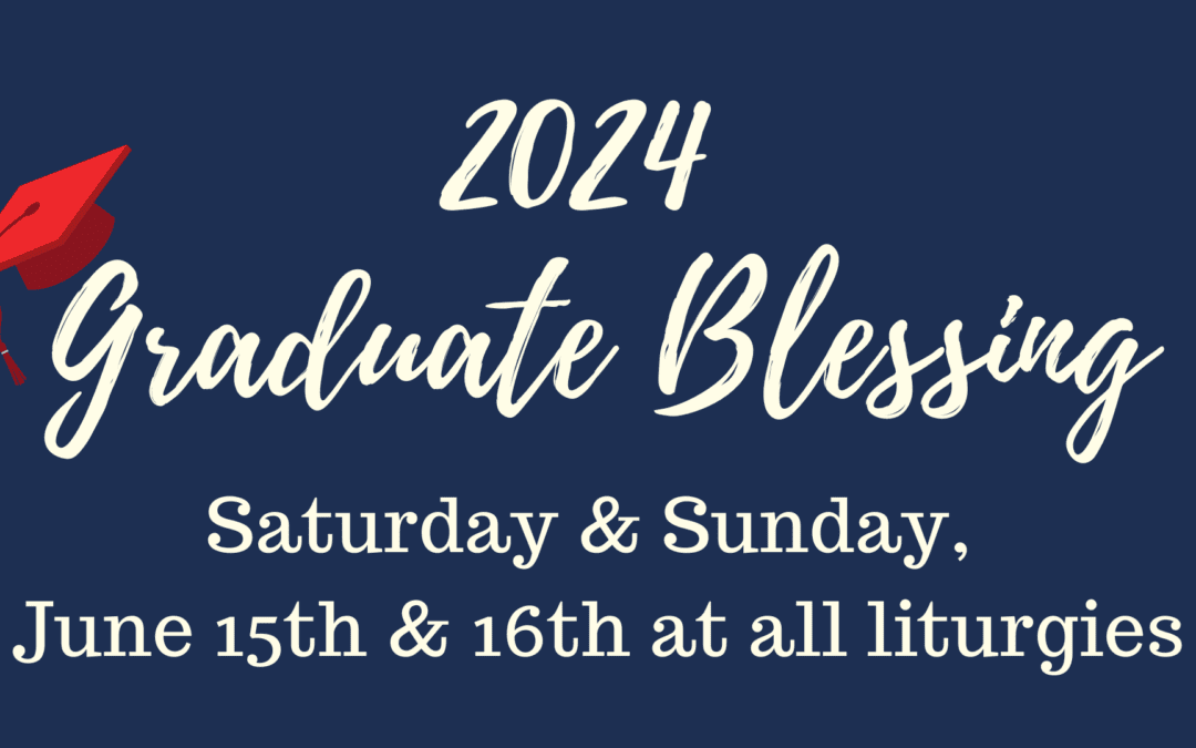 Graduate Blessing