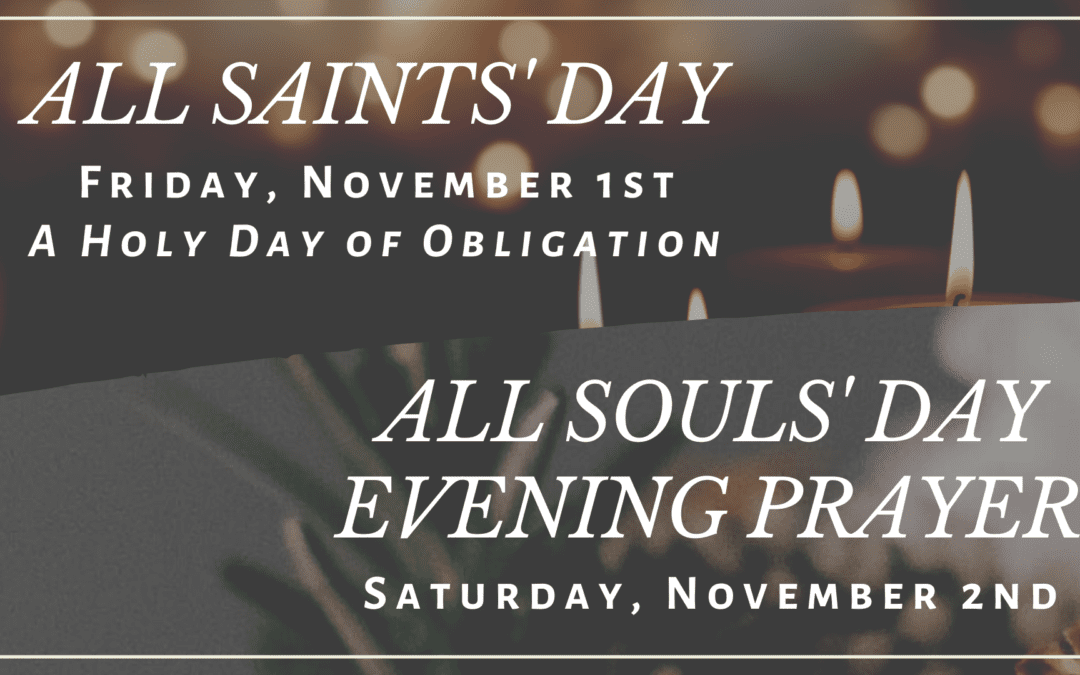 All Saints’ Day and All Souls’ Day