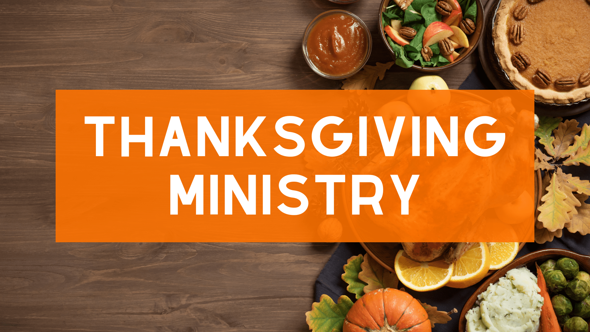 Thanksgiving Ministry