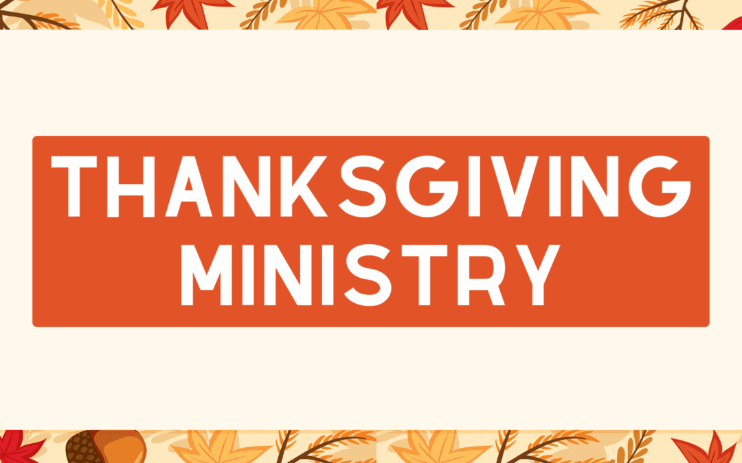 Thanksgiving Ministry