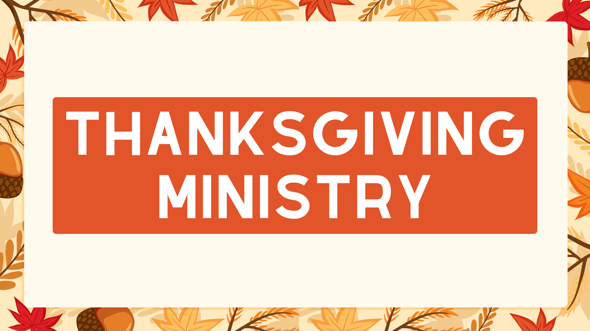 Thanksgiving Ministry