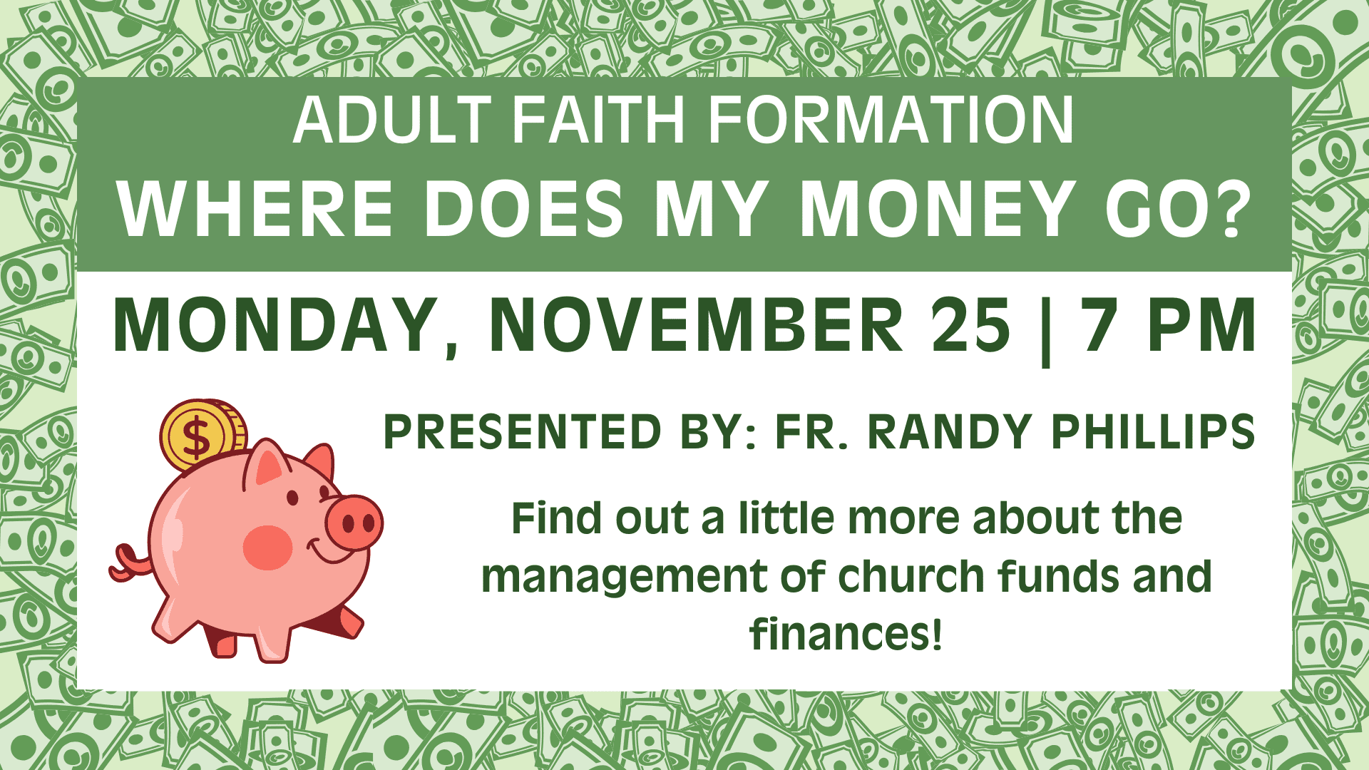 Adult Faith Formation: Where Does My Money Go?