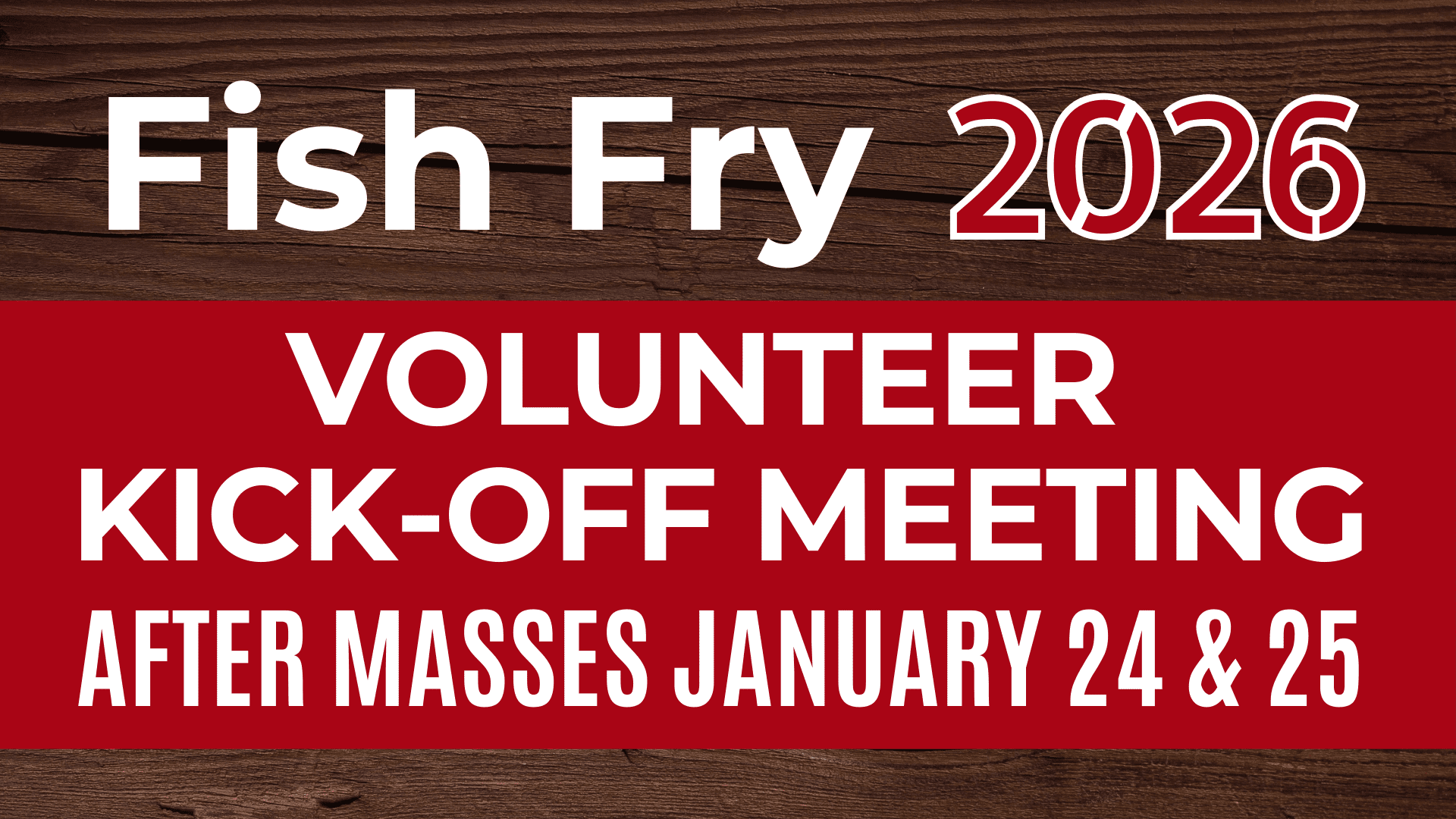 Fish Fry Volunteer Kick-off Meeting