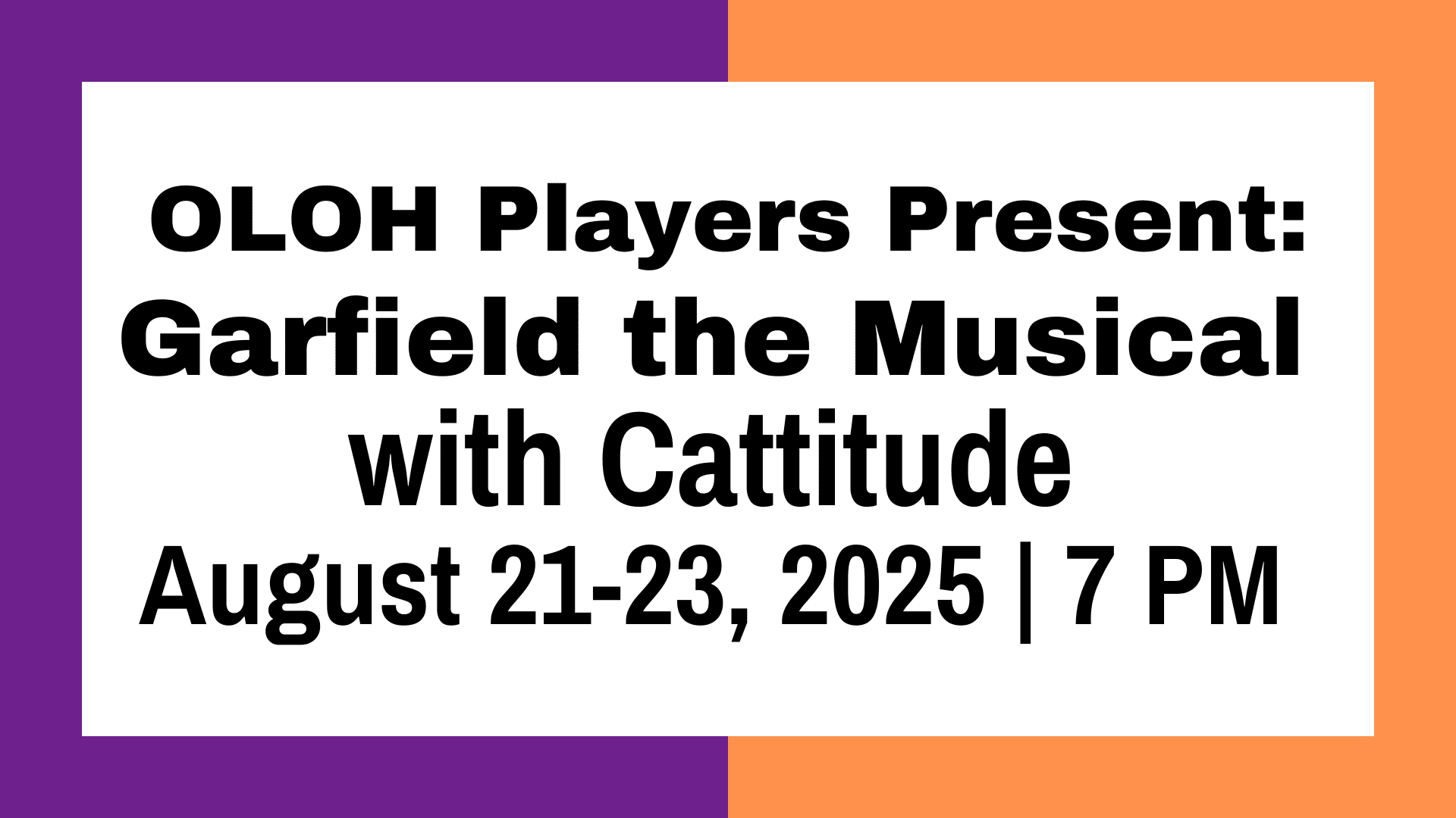 OLOH Players Present Garfield the Musical with Cattitude