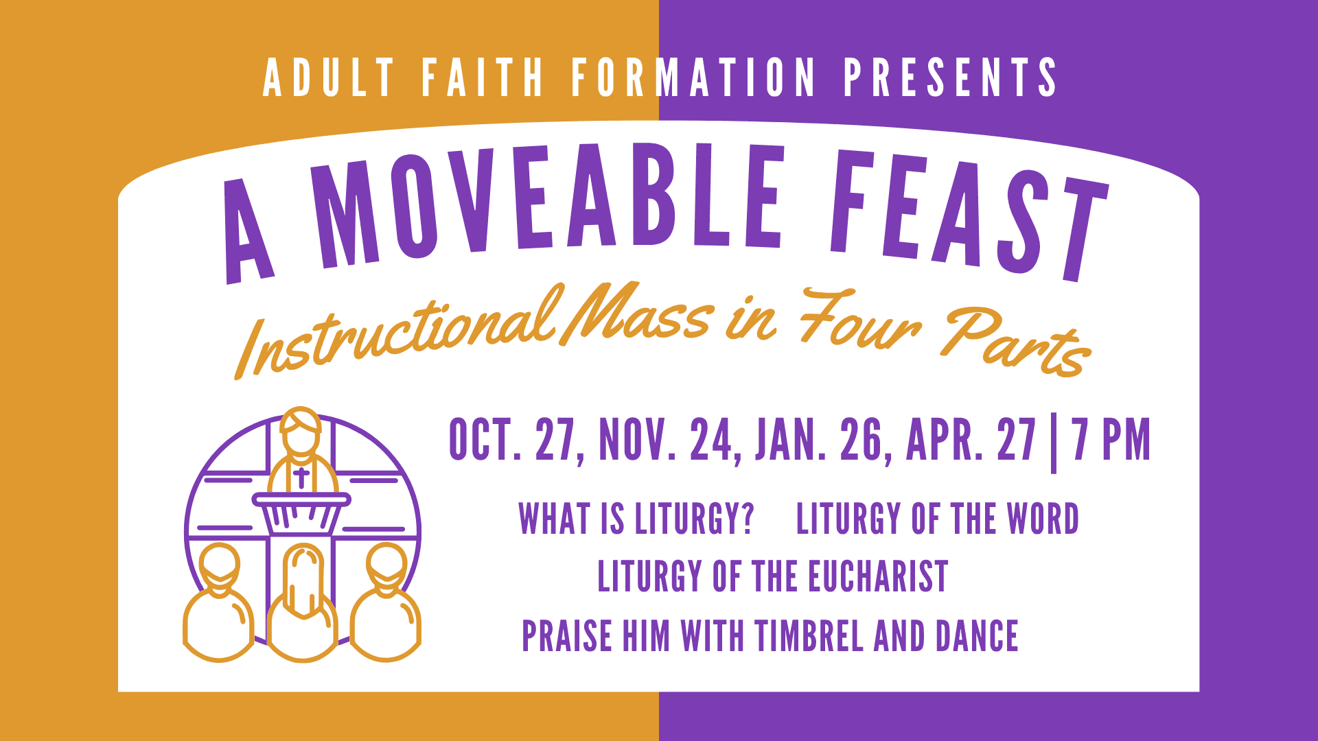 Adult Faith Formation: A Moveable Feast