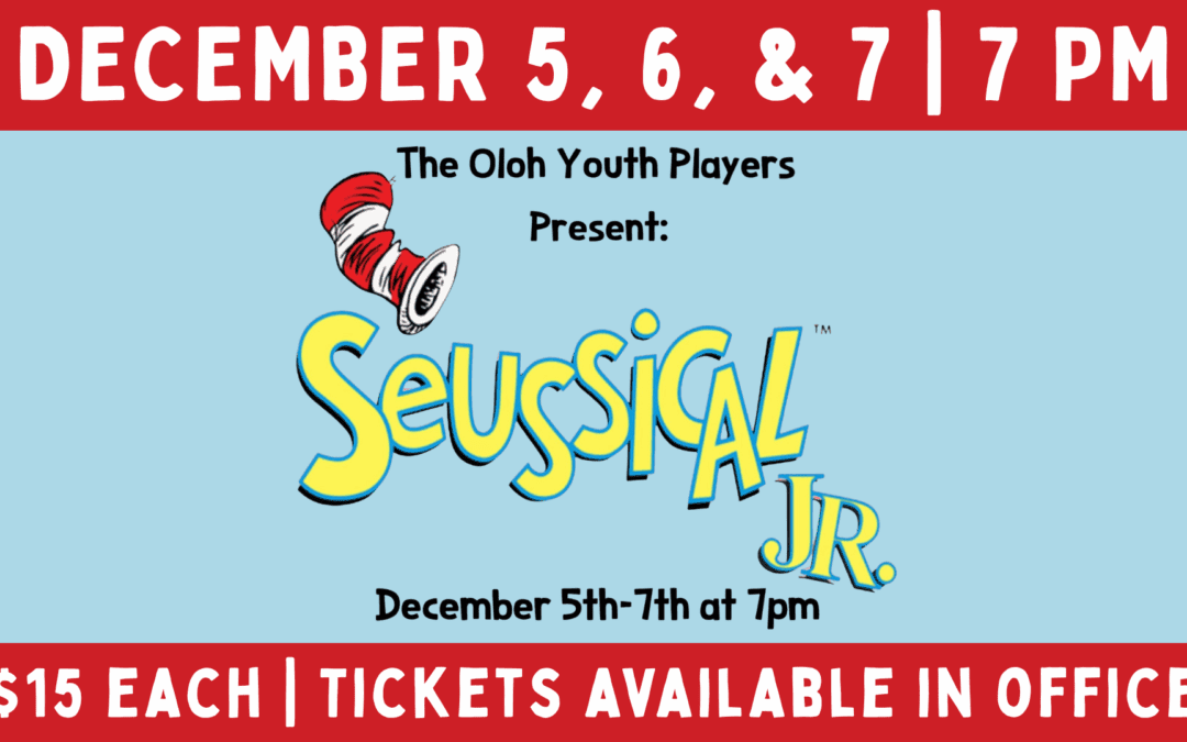 OLOH Youth Players Present Seussical Jr.