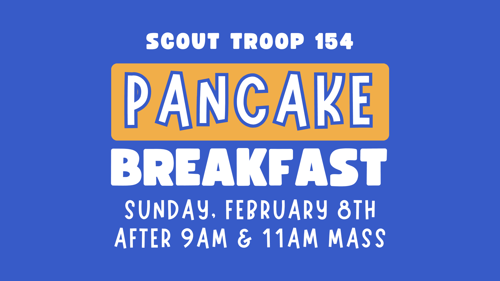 Scout Troop 154’s Pancake Breakfast