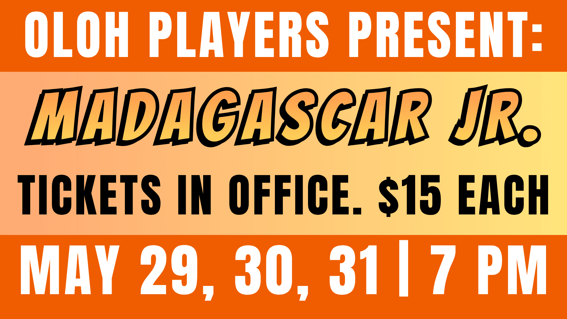 OLOH Youth Players Present Madagascar Jr.