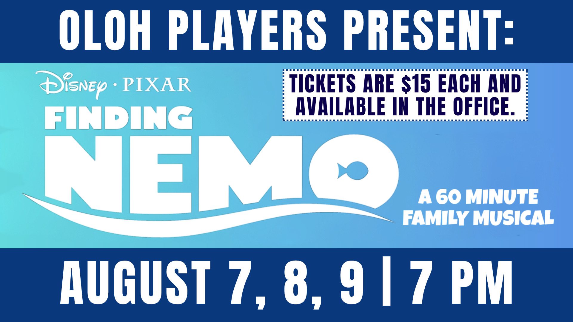 OLOH Players Present: Disney Pixar “Finding Nemo” Musical
