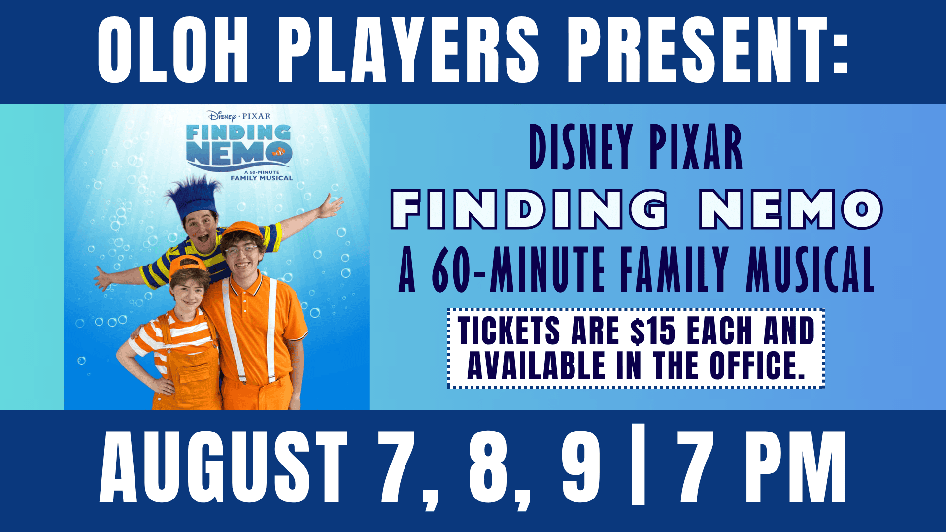 OLOH Players Present: Disney Pixar “Finding Nemo” Musical
